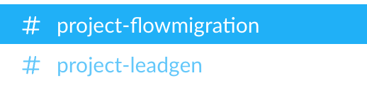 Thẻ hashtag màu xanh với "#project-flowmigration", bên dưới là "#project-leadgen" trên nền trắng.