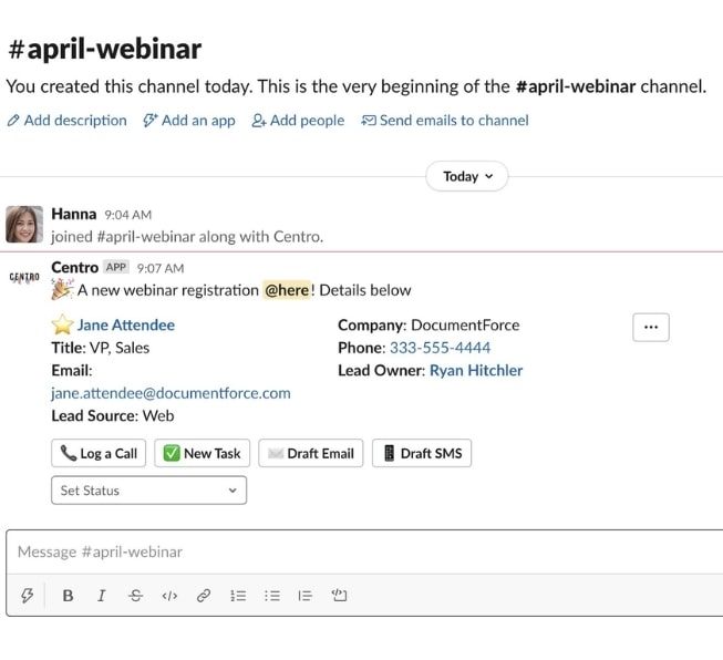 Slack channel "#april-webinar" shows a post by Centro app about a new webinar registration with user and company details. Options for call, task, email, SMS.