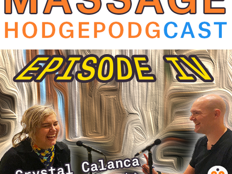 Episode IV - New Hopes for Massage Therapy with Crystal Calanca