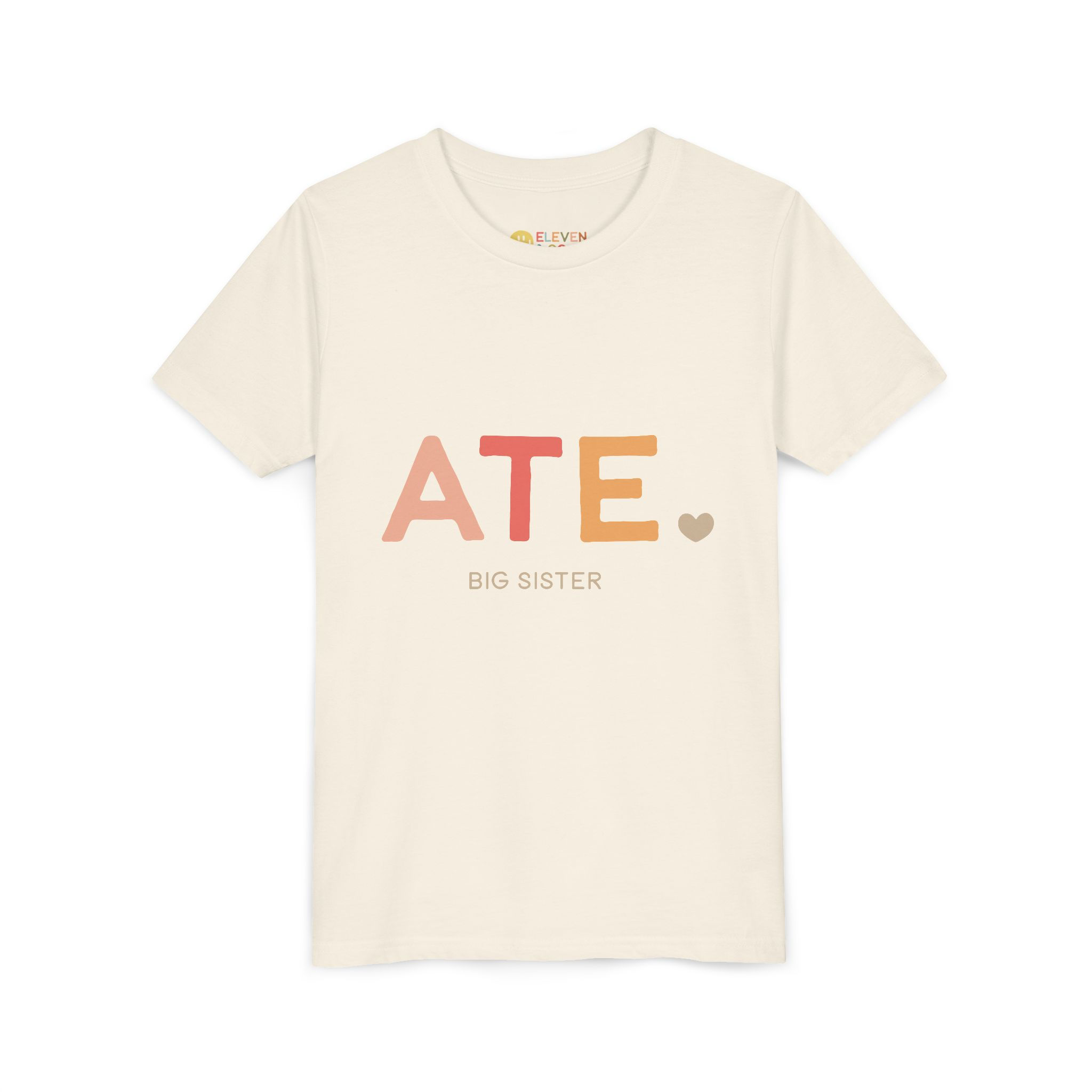 "ATE" aka Big Sister Youth Short Sleeve Tee - Cute Sibling Shirt
