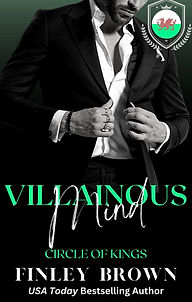 Villainous Mind — book two of the Circle of Kings dark romance series by USA Today bestselling author Finley Brown. Black cov