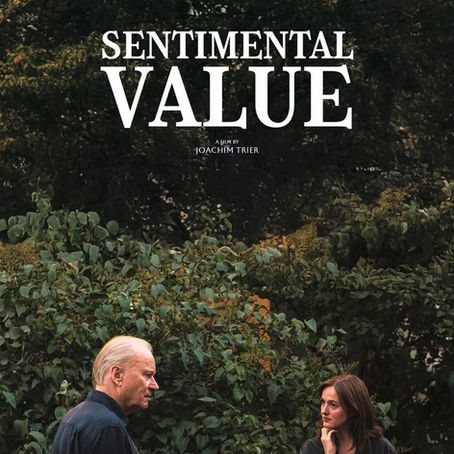 Sentimental Value (2025) Review