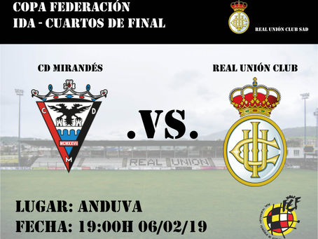 El Real Unión se desplaza a Anduva para los cuartos de final de la Copa RFEF