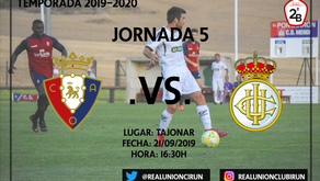 Jornada 5: Osasuna Promesas - Real Unión