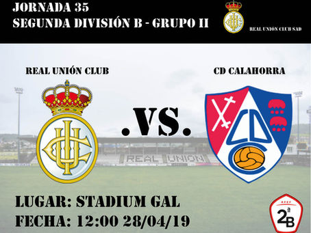 Jornada 35: Real Unión Club - CD Calahorra