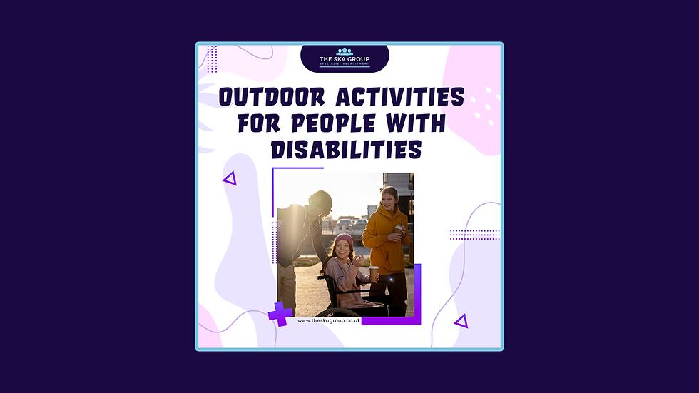 Adapting Adventure: Outdoor Activities for People with Disabilities