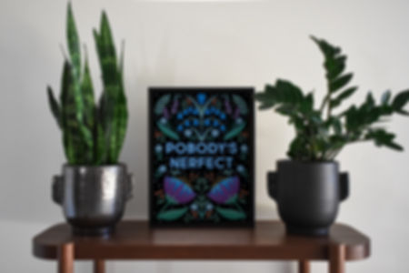 Pobody’s Nerfect Art Print – Funny Motivational Wall Art with Folk Florals