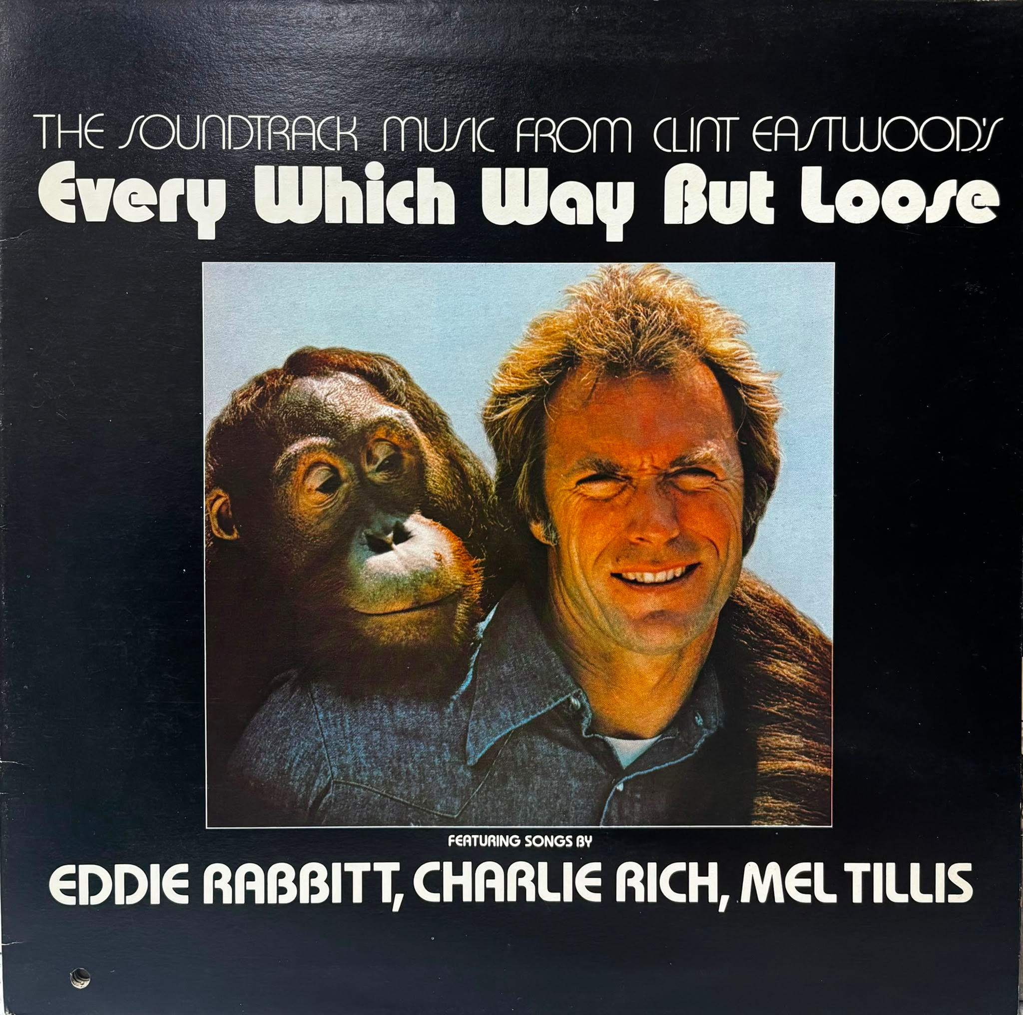 Every Which Way But Loose (The Soundtrack Music From Clint Eastwood's) (OST)