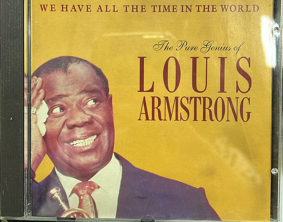 Louis Armstrong ‎– We Have All The Time In The World