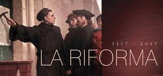 La RIFORMA dopo 500 anni..