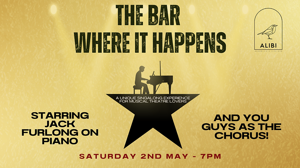 The Bar Where It Happens - Live Piano Musical Theatre Singalong