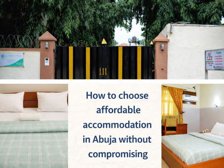 How to Choose Affordable Accommodation in Abuja Without Compromising Comfort