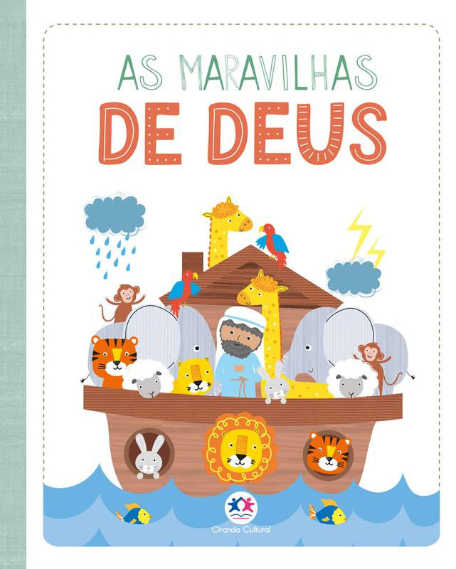 Minha primeira Bíblia - Bíblicos - As maravilhas de Deus