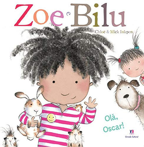 Zoe e Bilu - Olá Oscar!