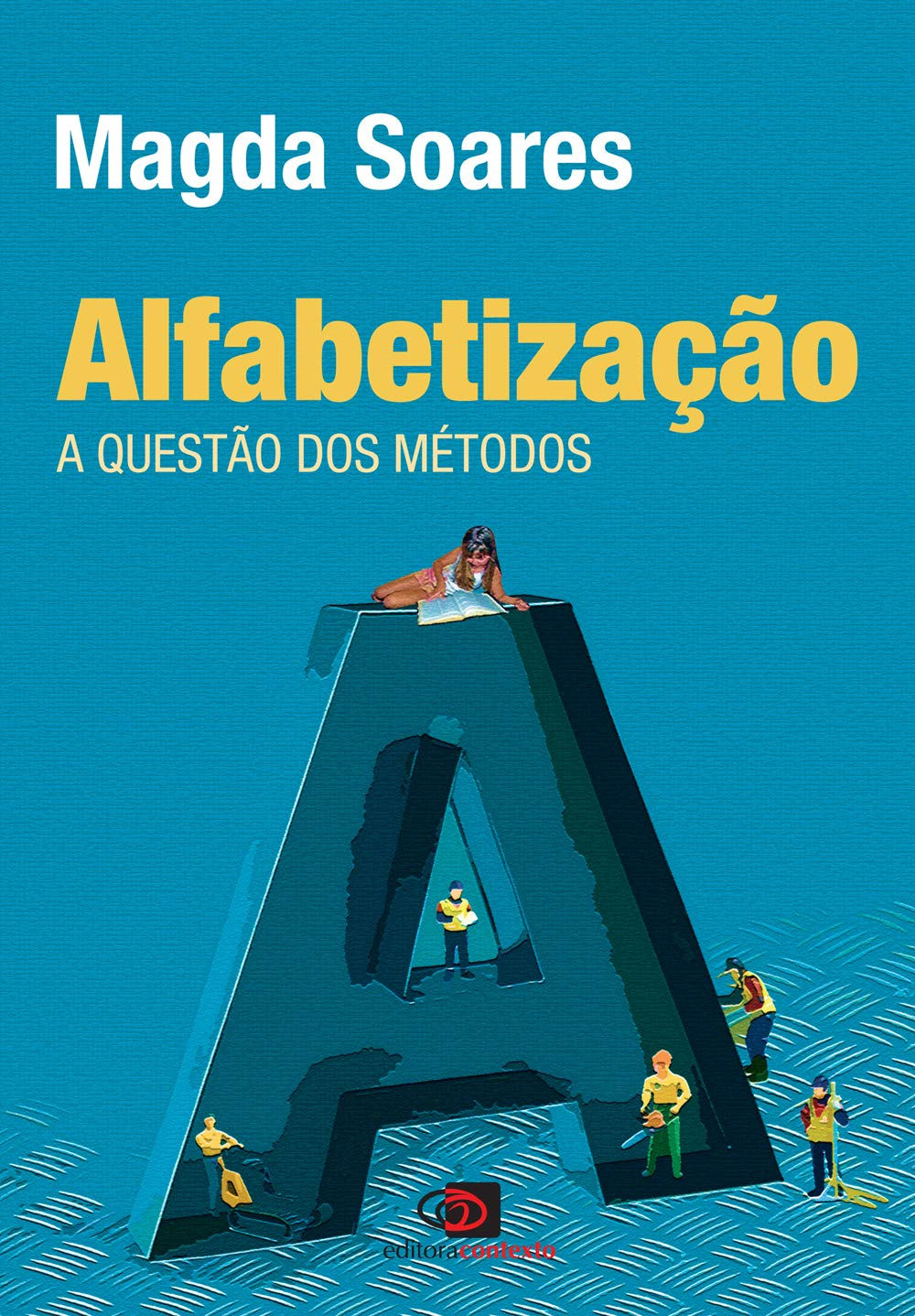 Alfabetização: A questão dos métodos