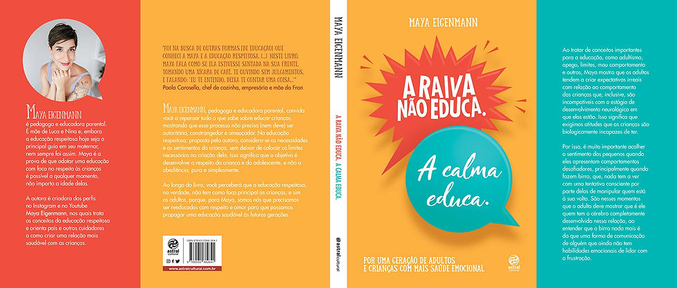 Miniatura: A raiva não educa. A calma educa.: Por uma geração de adultos e crianças com mai
