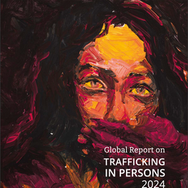 Global Report on
TRAFFICKING
IN PERSONS
2024