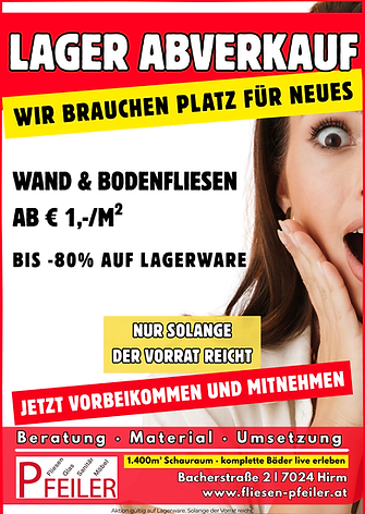 Lager Abverkauf Wir brauchen Platz f neues
Wand & Bodenfliesen ab € 1,-/m²
bis -80% auf Lagerware
Nur solange der Vorrat reicht