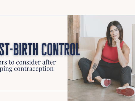 Post-Birth Control Syndrome: Essential Factors to Consider After Stopping Contraception