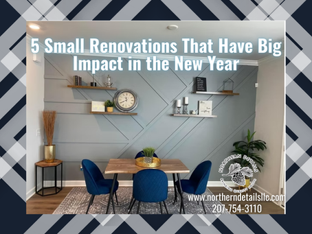 5 Small Renovations That Have Big Impact in the New Year