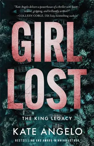 Girl Lost - King Legacy Book 1