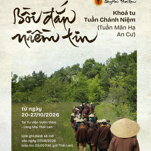 THÔNG TIN GHI DANH KHÓA TU TUẦN CHÁNH NIỆM CUỐI AN CƯ từ ngày 20/10 - 27/10/2026