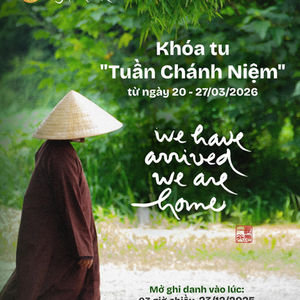 Khoá Tu Tuần Chánh Niệm từ ngày 20/3 - 27/3/2026