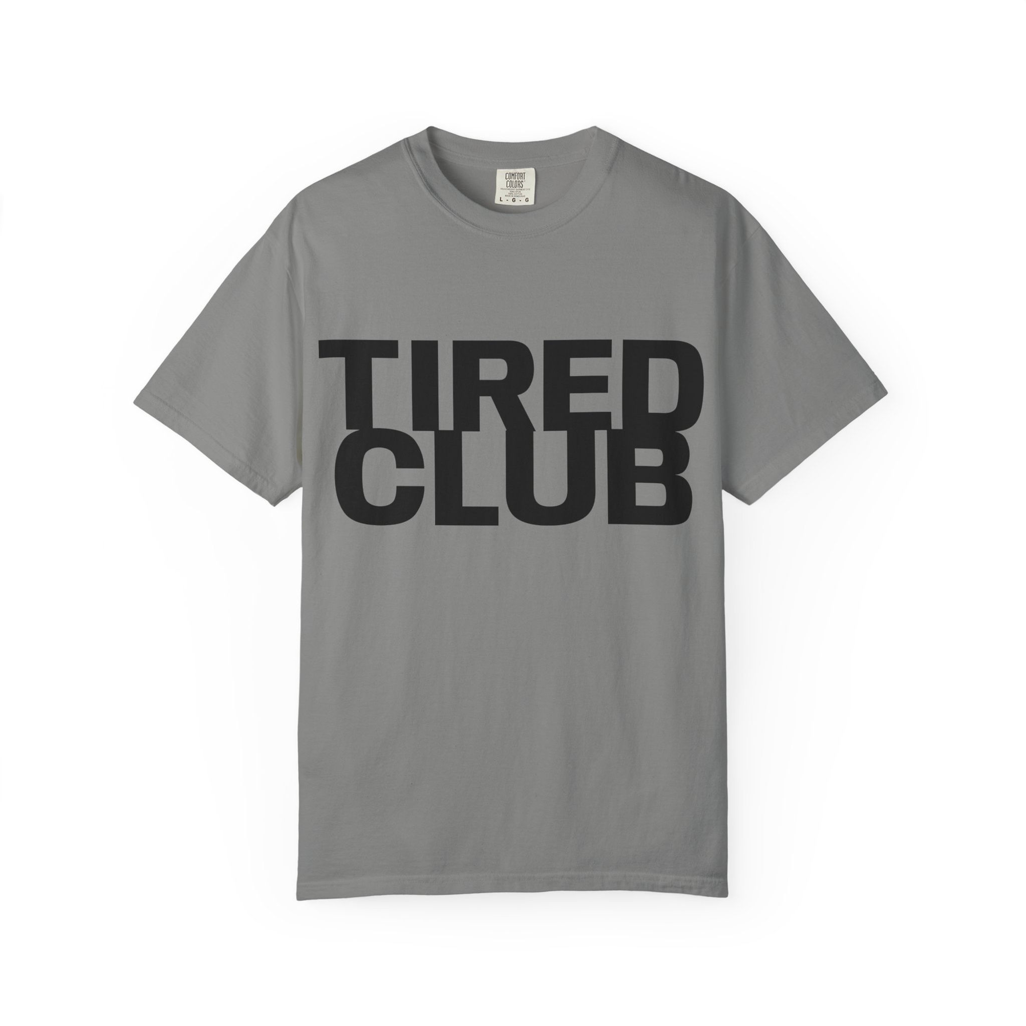 Tired Club Bold Minimal Graphic Unisex Tee