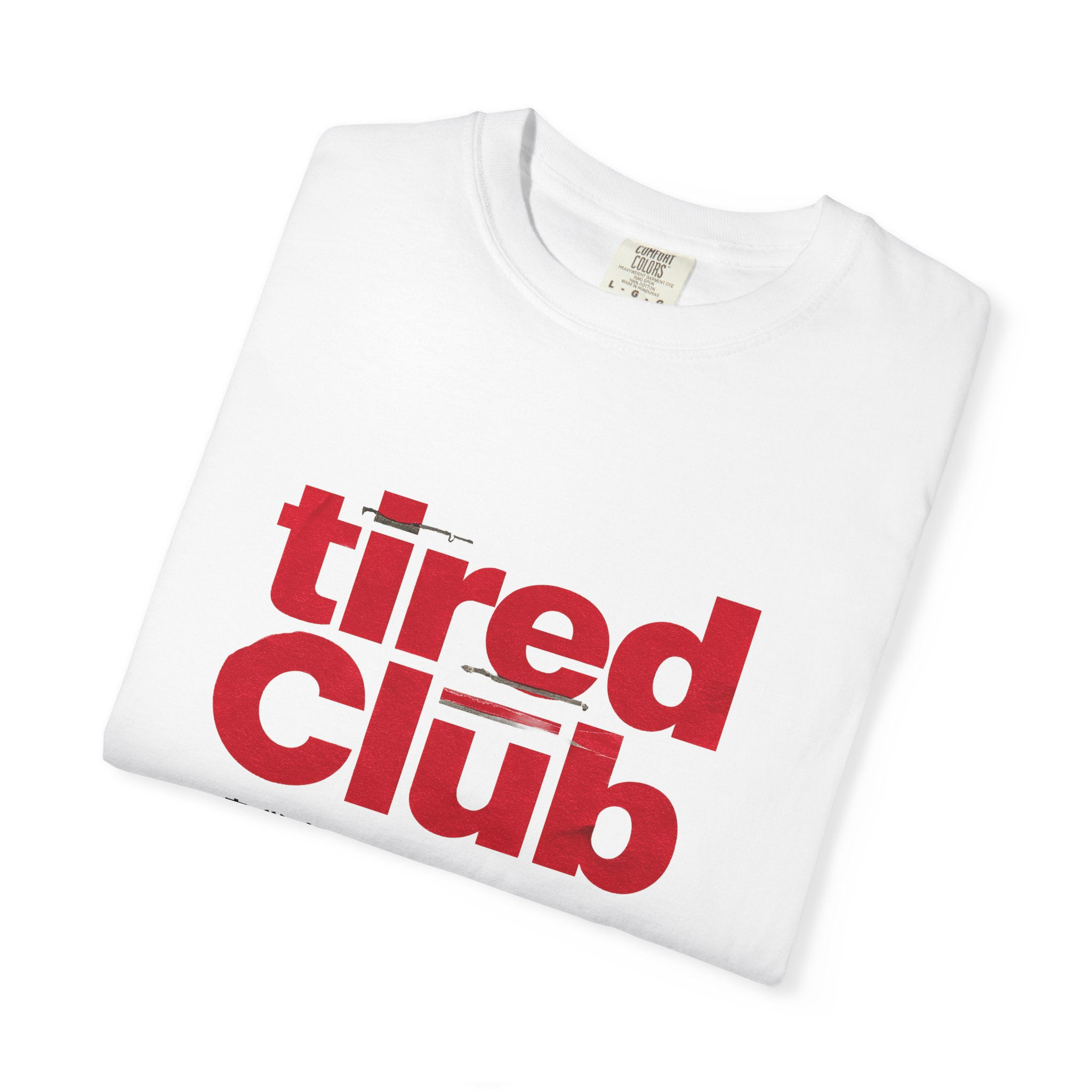 Red Tired Club Red Graphic Unisex Tee