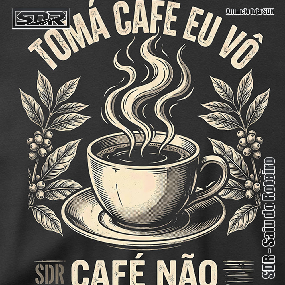 Camiseta Tomá Café Eu Vó Café Não Costuma Faia Engraçada Gamer Unissex