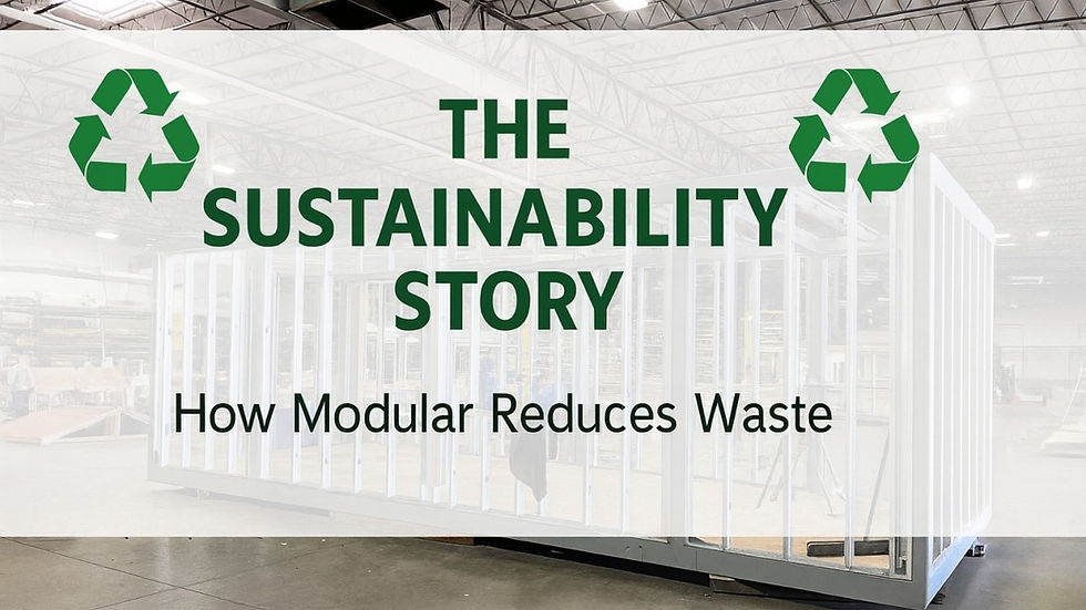 The Sustainability Story - How Modular Reduces Waste