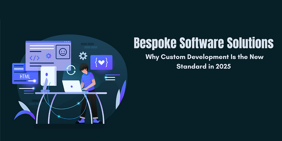 Bespoke Software Solutions: Why Custom Development Is the New Standard in 2025