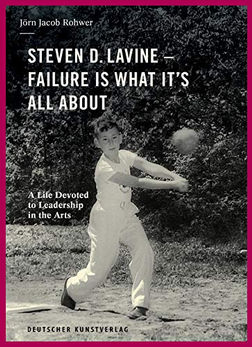 Cover of "Steven D. Lavine — Failure Is What It’s All About" by Jörn Jacob Rohwer