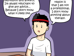 COMIC: Depression & Anxiety (An Uninformed Danny's Persepctive)