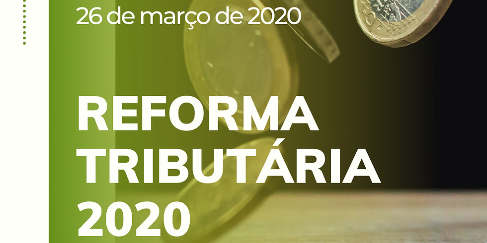 Reforma Tributária 2020 - Workshop