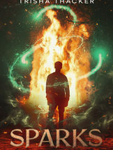 Sparks by Trisha Thacker