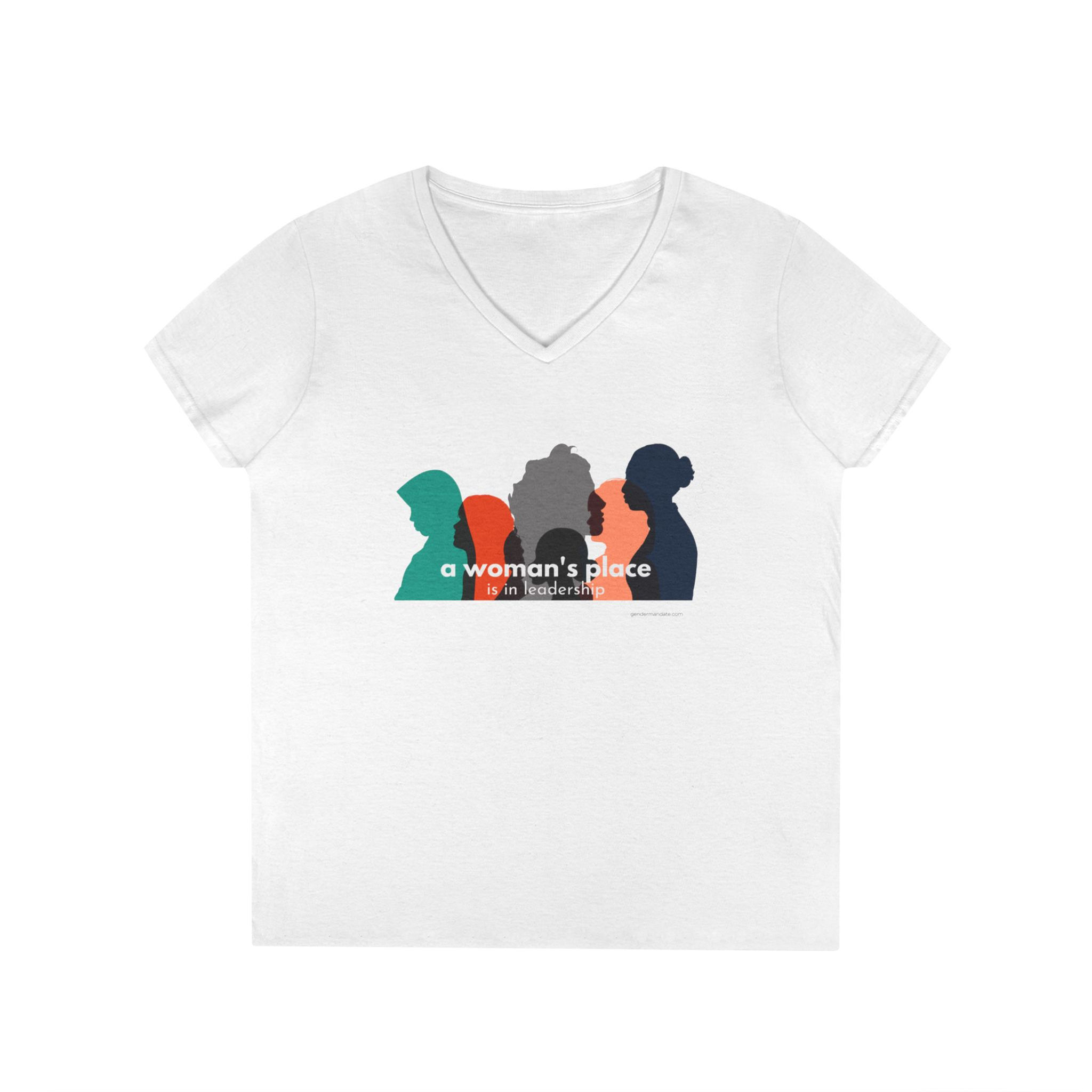 Women's V-Neck T-Shirt - 'A Woman's Place is in Leadership' 