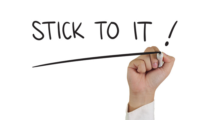 STICK-TO-IT-IVENESS