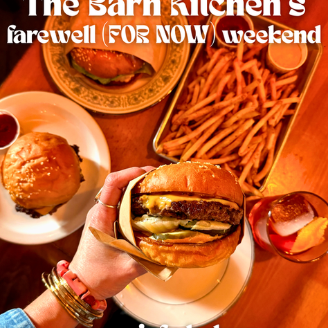 The Barn kitchen's farewell (for now) weekend