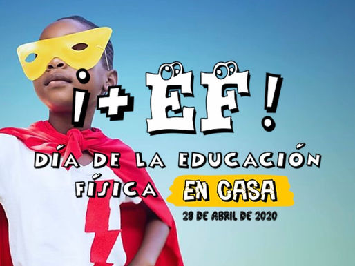 DÍA DE LA E.F EN CASA