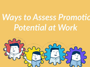 8 Ways to Assess Potential in Your Employees