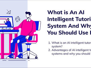 What Is an AI Intelligent Tutoring System & Why Should You Use It? (2025 Update)
