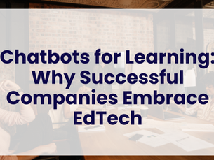 Chatbots for Learning: Why Successful Companies Embrace EdTech