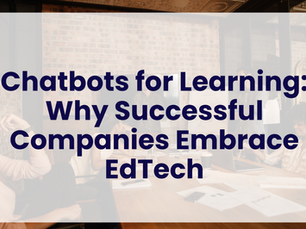Chatbots for Learning: Why Successful Companies Embrace EdTech