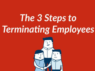 The 3 Steps to Terminating Employees