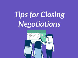 Tips for Closing Negotiations