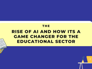 The Rise of AI and How it's a Game Changer for the Educational Sector