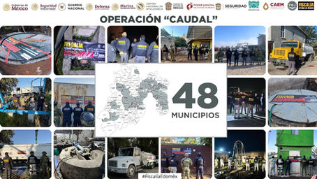 En marcha Operación Caudal en Edomex, van contra huachicol del agua