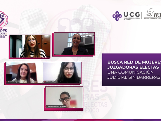 Busca Red de Mujeres Juzgadoras Electas una comunicación judicial sin barreras
