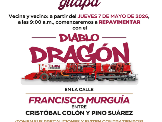 Inicia "Diablo Dragón" trabajos de repavimentación en la calle Francisco Murguía
